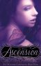 [The Watcher Chronicles 04] • Ascension (Book 4, the Watcher Chronicles)